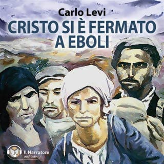 Cristo si è fermato a Eboli – Carlo Levi, copertina dell'audiolibro