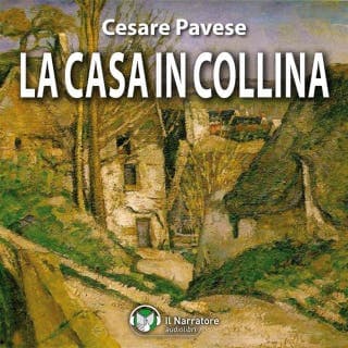 La casa in collina – Cesare Pavese, copertina dell'audiolibro