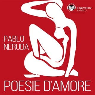 Poesie d'amore – Pablo Neruda, copertina dell'audiolibro