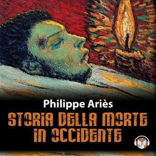 Storia della morte in Occidente – Philippe Ariès, copertina dell'audiolibro
