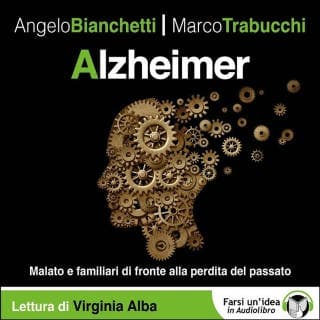 Alzheimer – Angelo Bianchetti e Marco Trabucchi, copertina dell'audiolibro