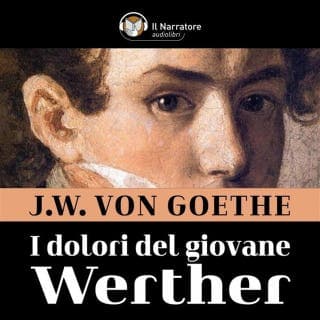 I dolori del giovane Werther – Johann Wolfgang von Goethe, copertina dell'audiolibro