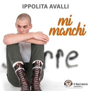 Mi Manchi – Ippolita Avalli, copertina dell'audiolibro