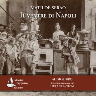 Il ventre di Napoli – Matilde Serao, copertina dell'audiolibro
