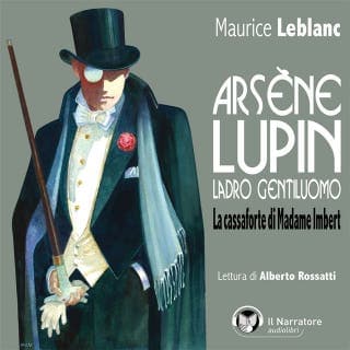 Arsène Lupin, ladro gentiluomo. La cassaforte di Madame Imbert – Maurice Leblanc, copertina dell'audiolibro