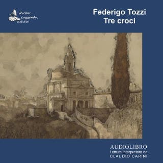 Tre croci – Federigo Tozzi, copertina dell'audiolibro