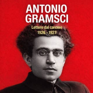Lettere dal carcere 1926/1927 – Antonio Gramsci, copertina dell'audiolibro
