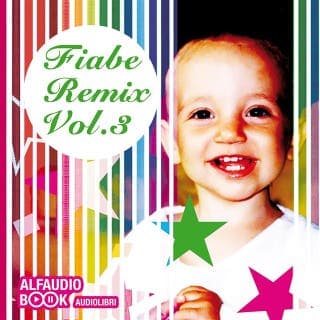 Fiabe Remix Vol. 3 – Luigi Capuana, Gianfrancesco Straparola, copertina dell'audiolibro
