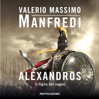 Alexandros - 1. Il figlio del sogno – Valerio Massimo Manfredi, copertina dell'audiolibro