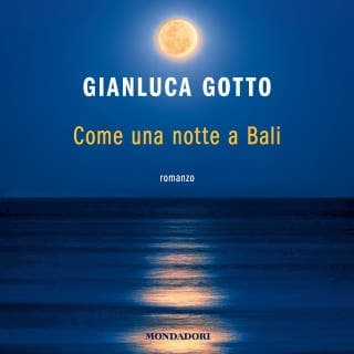 Come una notte a Bali – Gianluca Gotto, copertina dell'audiolibro