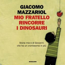 Mio fratello rincorre i dinosauri – Giacomo Mazzariol, copertina dell'audiolibro