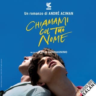 Chiamami col tuo nome – André Aciman, copertina dell'audiolibro