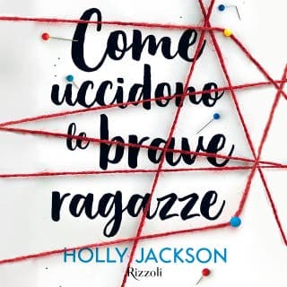 Come uccidono le brave ragazze – Holly Jackson, copertina dell'audiolibro