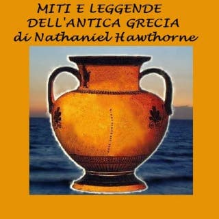 Miti e leggende dell'antica Grecia – Nathaniel Hawthorne, copertina dell'audiolibro