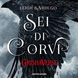 GrishaVerse - Sei di corvi – Leigh Bardugo, copertina dell'audiolibro